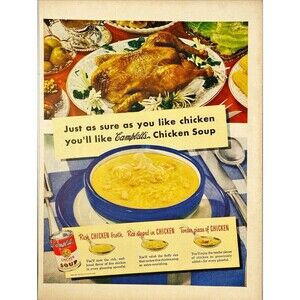 Campbell's Chicken Soup "If you like Chicken you'll like Campbells"Print Ad 1948